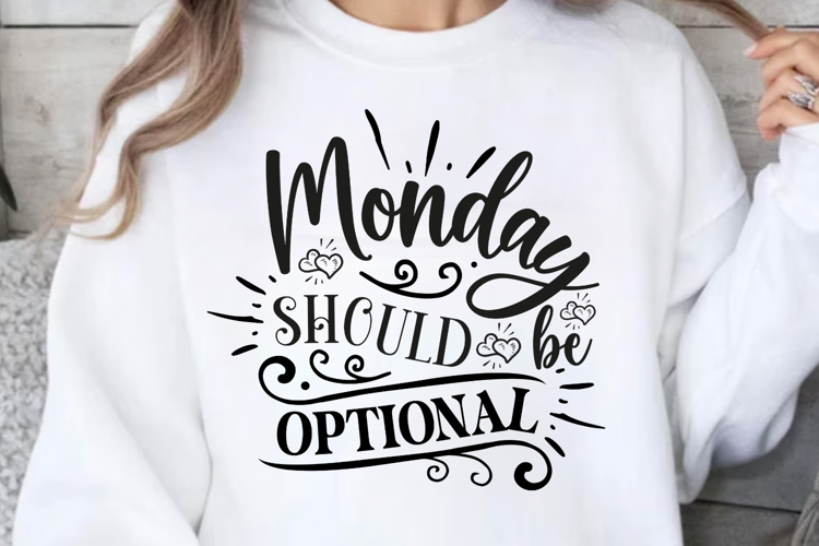 Monday should be optional SVG, Sarcastic SVG Design