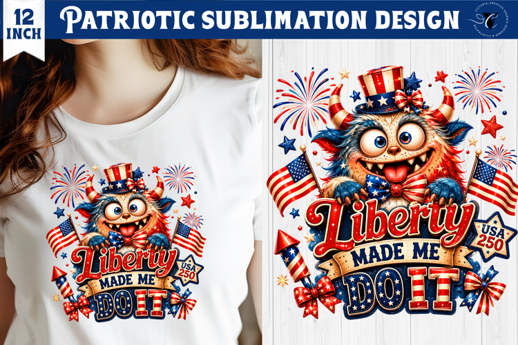 Patriotic sublimation | Ugly Cute Monster | America 250