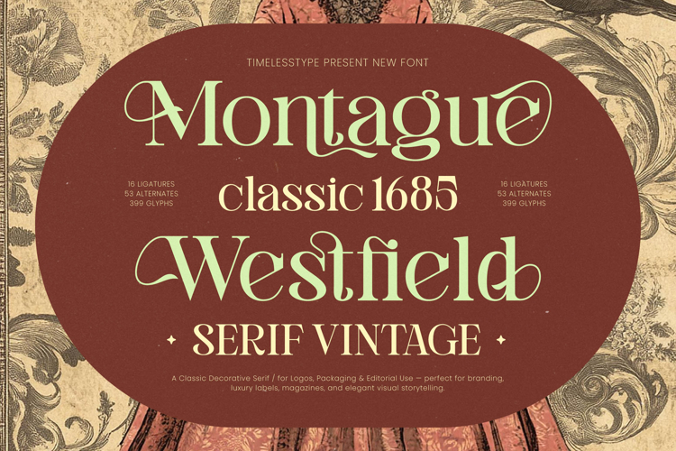 Montague Westfield - Serif Vintage