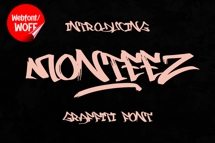 Monteez | Handwritten Brush Graffiti Webfont for Grunge