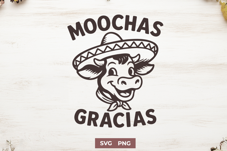 Moochas Gracias SVG PNG | Cute Funny Cow Pun Cricut File