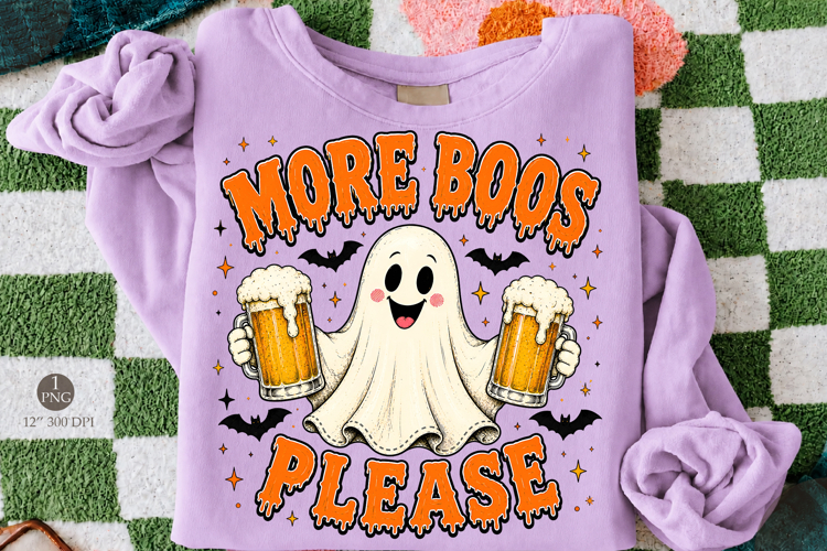 More Boos Please PNG,Halloween Ghost Sublimation Design