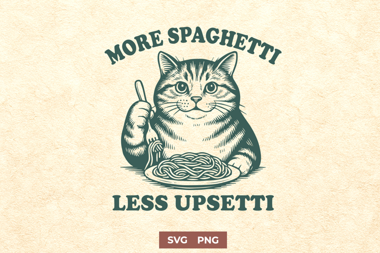 Funny Cat SVG More Spaghetti Less Upsetti | Cute Pasta Cat