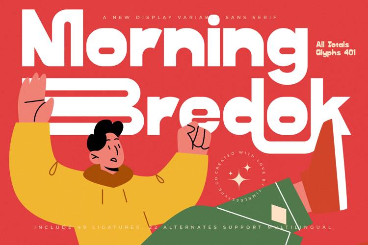 Morning Bredok - Display Variable Sans Serif