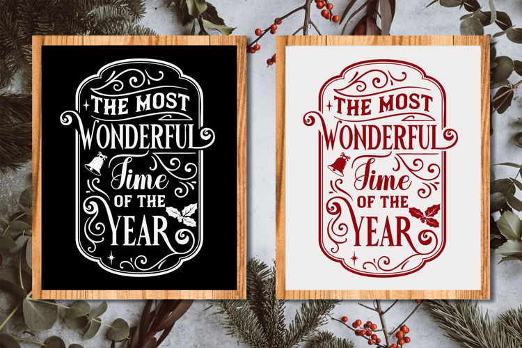 The Most Wonderful Time of the Year Christmas SVG Quote