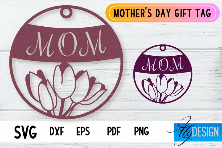 Mothers Day Gift Tag SVG | Mom SVG | Mum SVG | Papercut SVG