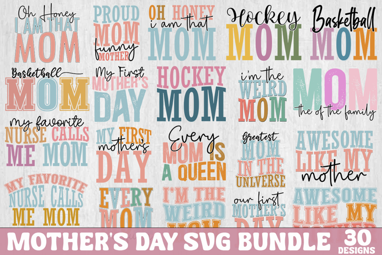 Mothers Day SVG Bundle - Mothers Day T-shirt Design