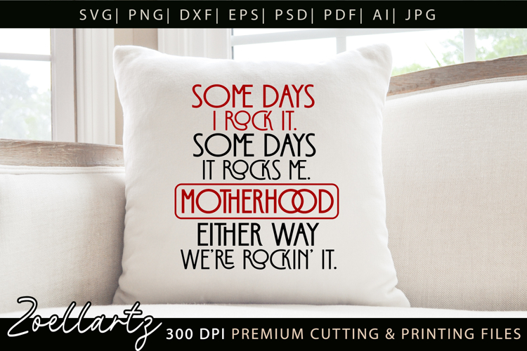 Motherhood Mothers Day SVG for Cricut Mom T-shirt Mug Design