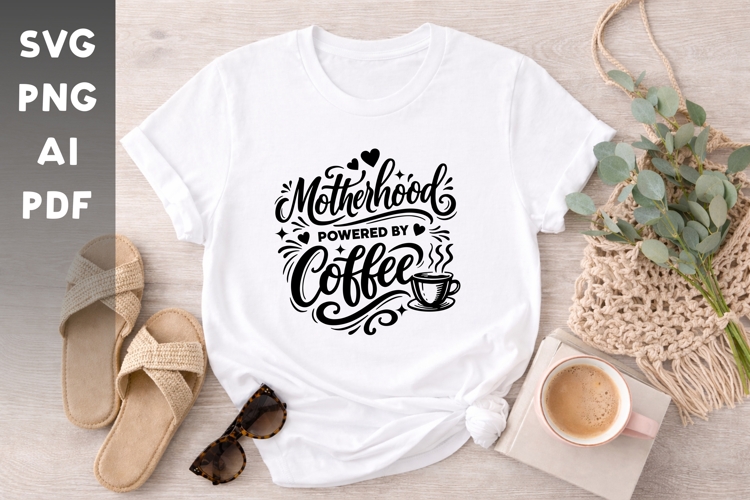 Motherhood Powered by Coffee SVG is a funny and relatable