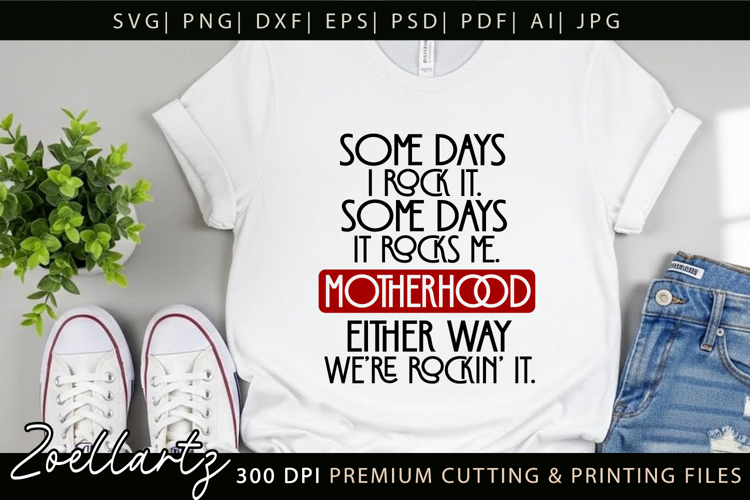 Motherhood Mothers Day SVG for Cricut Mom T-shirt Mug Design