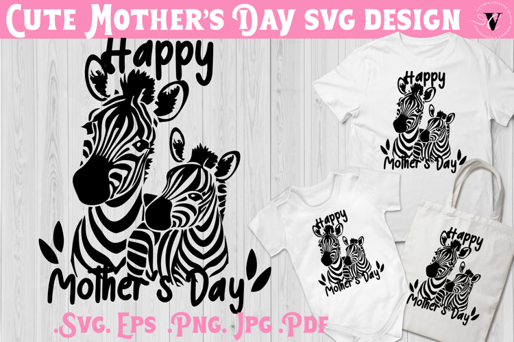Mothers Day SVG | Zebra SVG | Cute animal