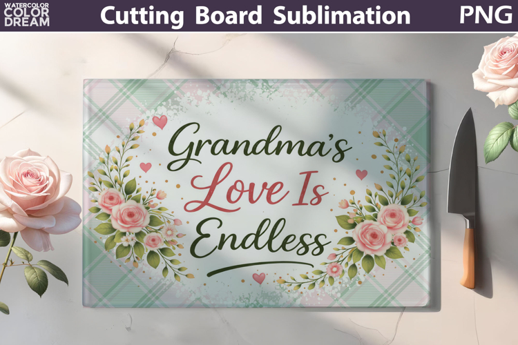 Grandma Love Is Endless Design | Floral Kitchen Sublimation