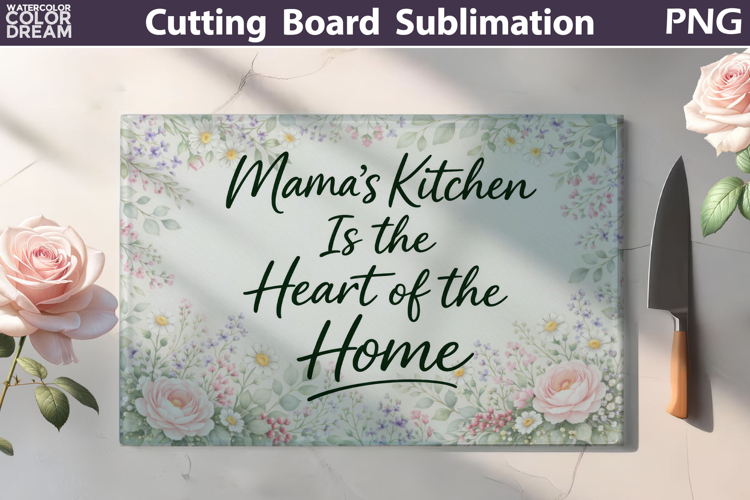 Mama’s Kitchen Cutting Board | Floral Kitchen Sublimation