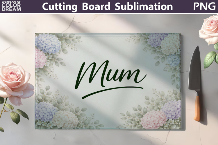 Mum Cutting Board Design | Hydrangea Floral Sublimation