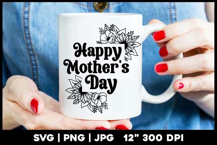 Happy Mother's Day svg | Floral