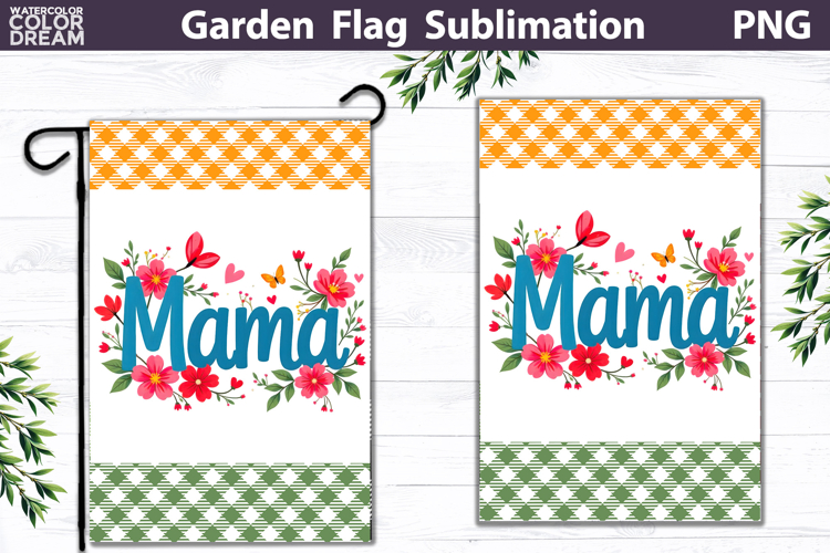 Mama Garden Flag | Floral Mother’s Day Sublimation