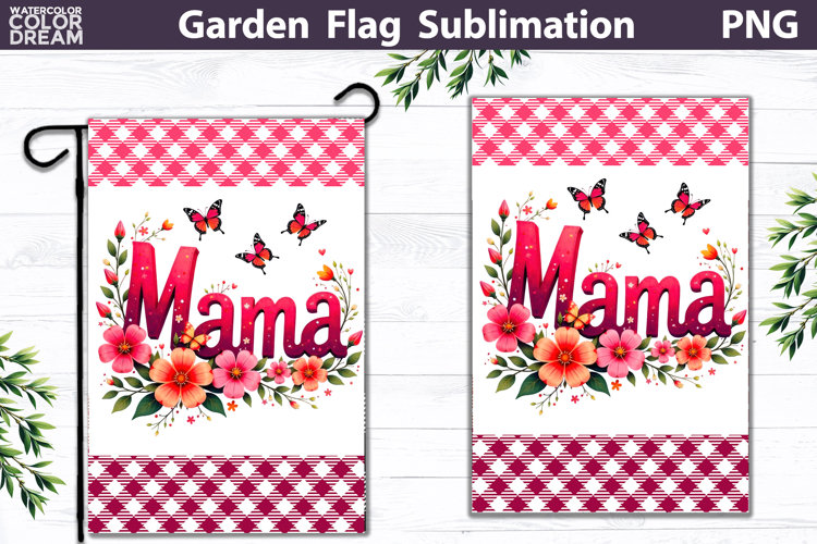 Mama Garden Flag | Floral Mother’s Day Sublimation