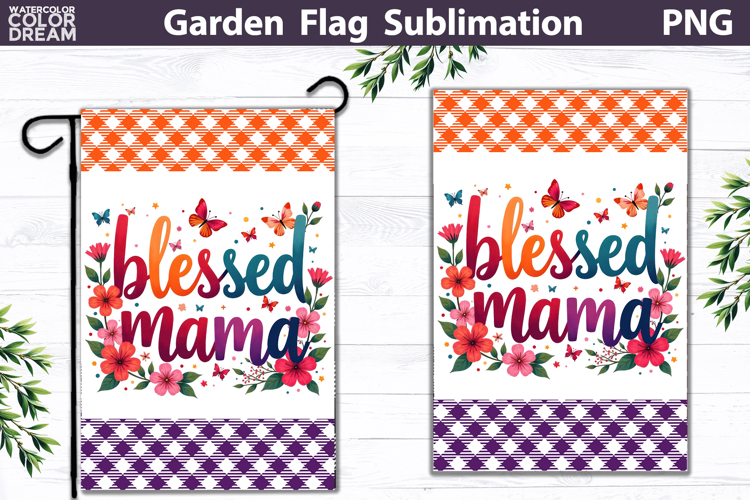 Blessed Mom Garden Flag | Floral Mother’s Day Sublimation