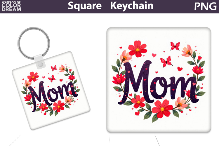 Mothers Day Square Keychain | Mom Sublimation