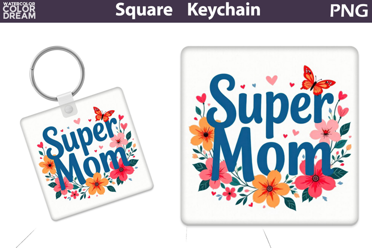 Mothers Day Square Keychain | Mom Sublimation