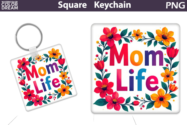 Mothers Day Square Keychain | Mom Life Sublimation