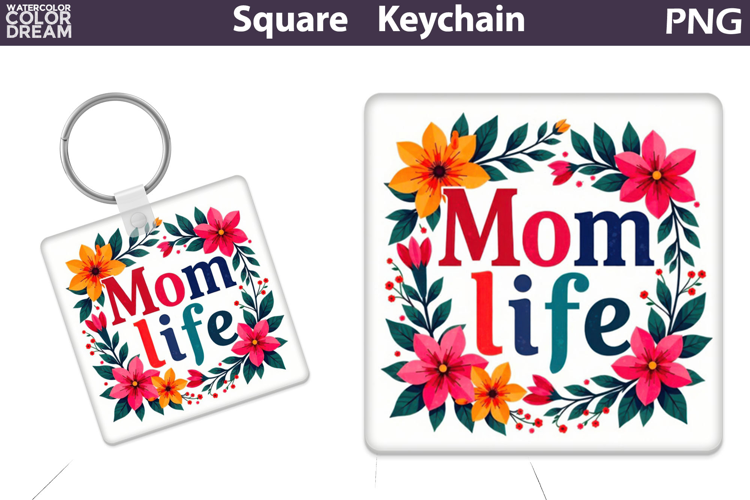 Mothers Day Square Keychain | Mom Life Sublimation