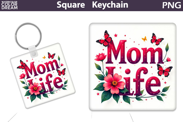 Mothers Day Square Keychain | Mom Life Sublimation
