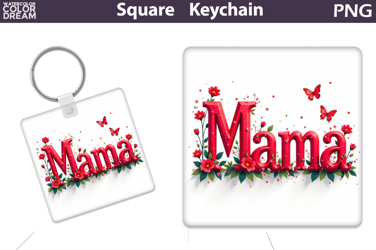 Mothers Day Square Keychain | Mama Sublimation