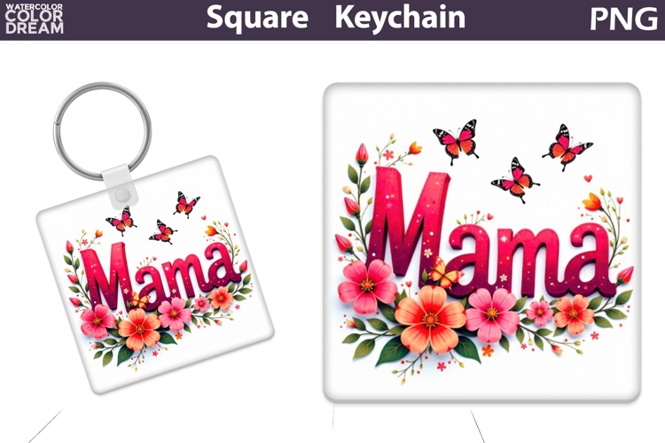 Mothers Day Square Keychain | Mama Sublimation