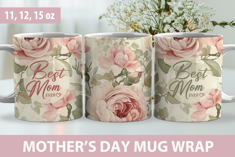 Mothers day mug wrap, best mom ever mug, Retro floral mug example image 1