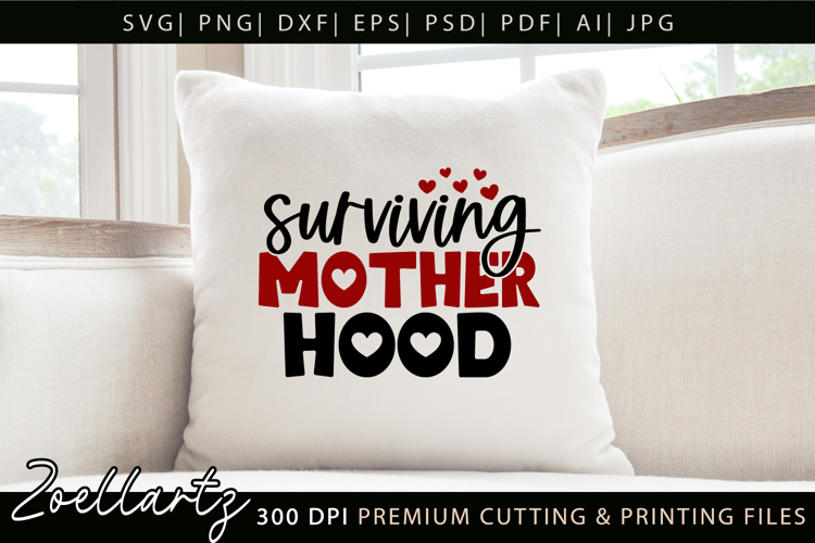 Motherhood Mom SVG for Cricut Mothers Day T-shirt Mug Design