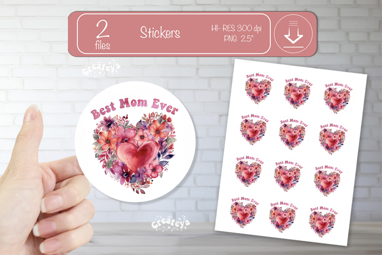 Best MOM Ever Mother’s Day Round Stickers PNG Printable