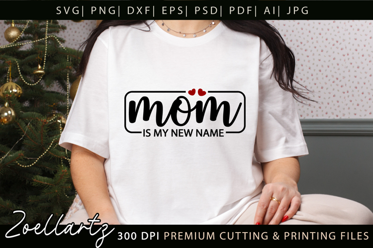 Mothers Day SVG for Cricut Mommy Mama Mom T-shirt Mug Design