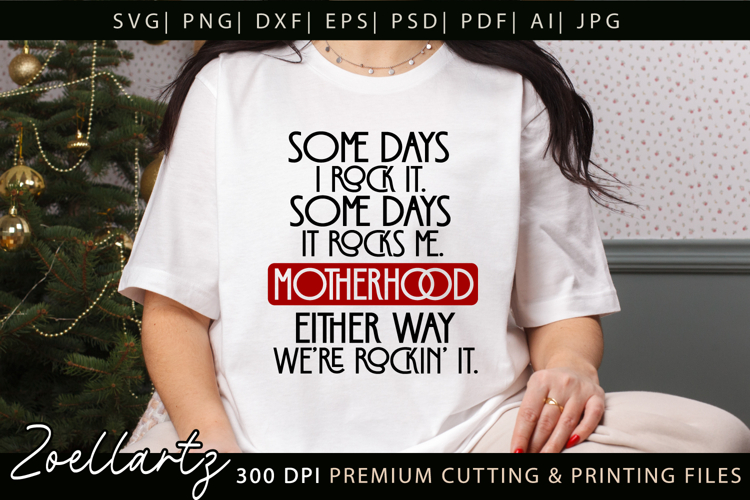 Motherhood Mothers Day SVG for Cricut Mom T-shirt Mug Design