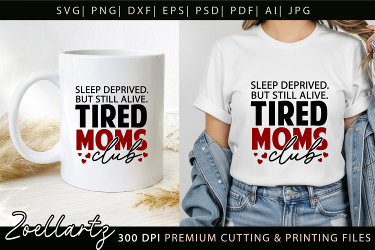 Mom Life SVG for Cricut Mama Mothers Day T-shirt Mug Design