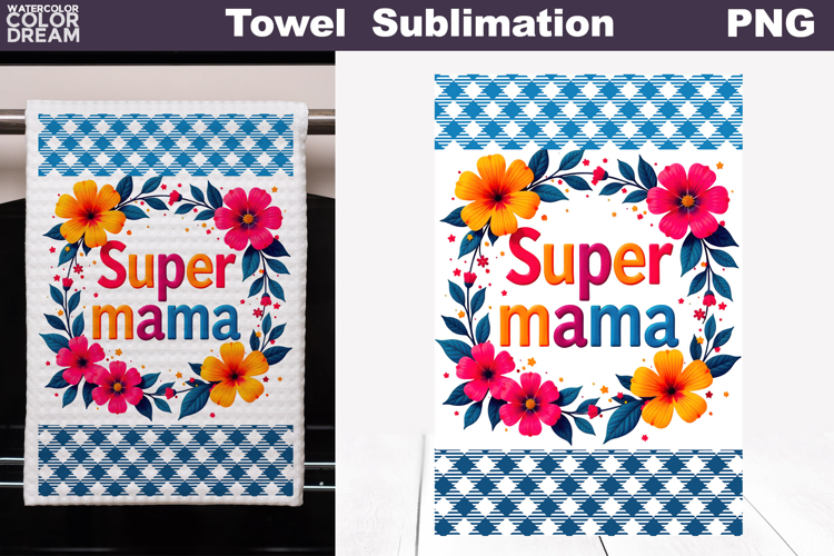 Super Mama Floral Kitchen Towel | Mother Gift Print