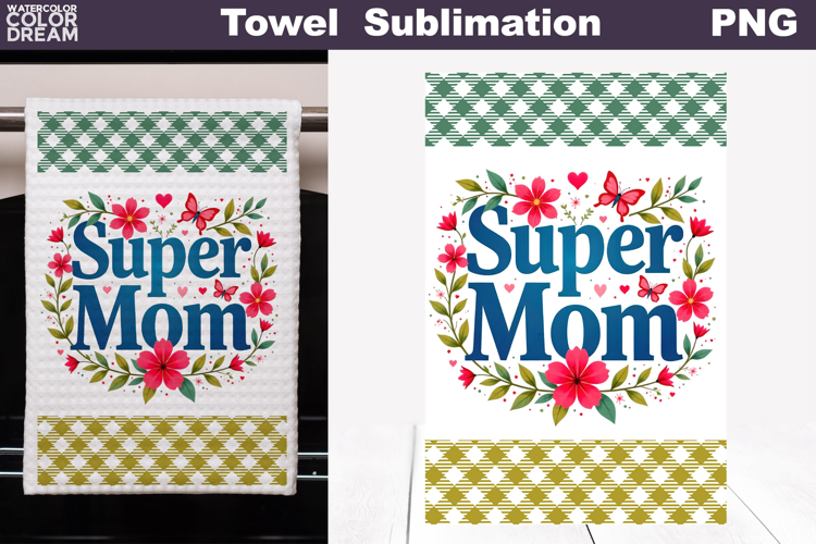 Super Mom Floral Kitchen Towel | Mother Gift Print