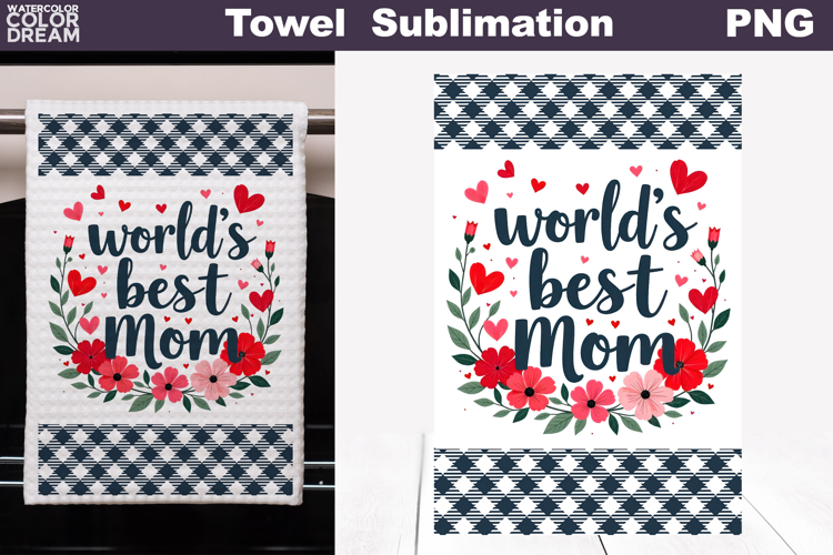 Worlds Best Mom Floral Kitchen Towel | Mother Gift Print