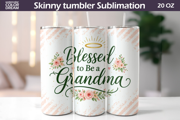 Grandma Quote Tumbler Wrap | Mothers Day Gift