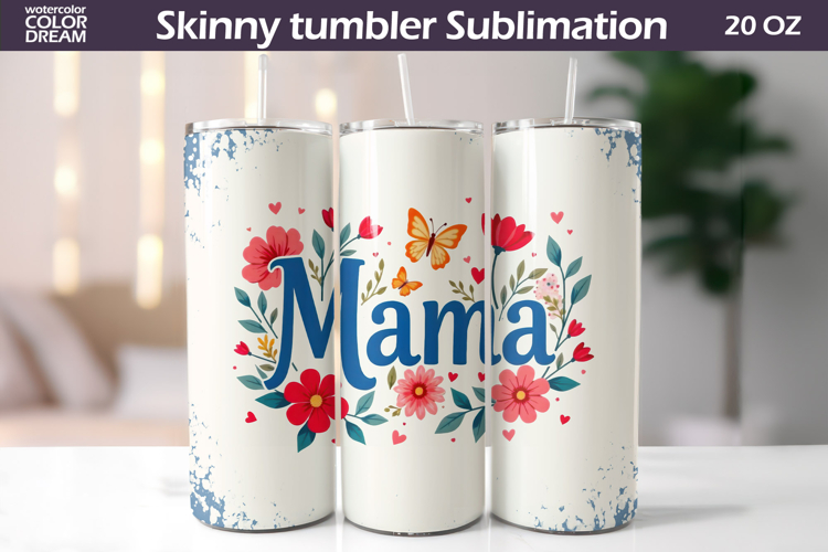 Mothers Day Tumbler Wrap | Mama Tumbler