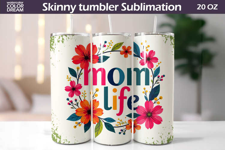 Mothers Day Tumbler Wrap | Mom Life Tumbler