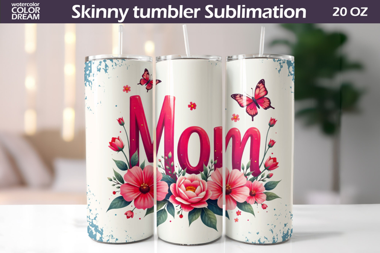 Mothers Day Tumbler Wrap | Mom Tumbler