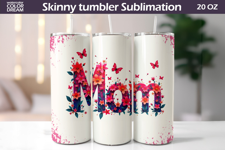 Mothers Day Tumbler Wrap | Mom Tumbler
