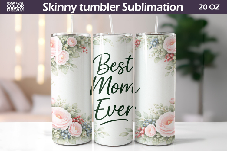 Floral Mom Quote Tumbler Wrap | Mothers Day Gift