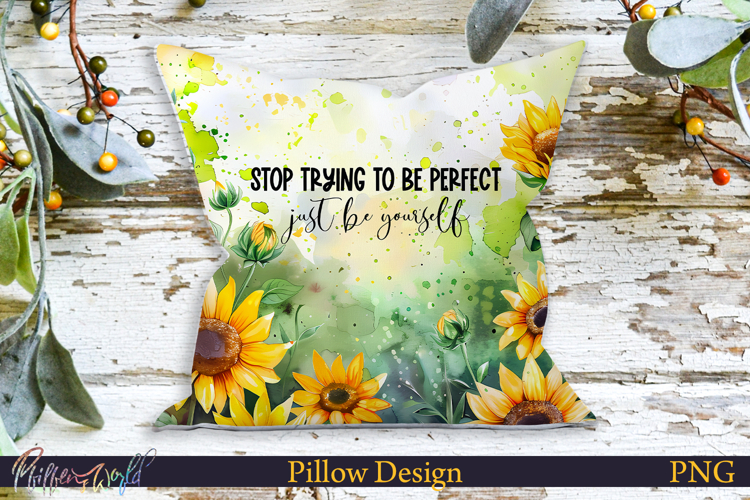 Pillow Design | Motivational Quote | stop trying to be perfe