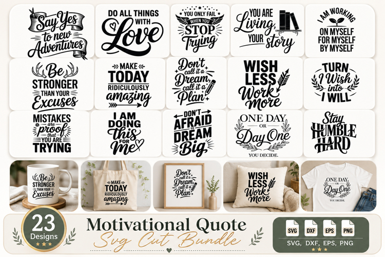 Motivational Quote SVG Bundle