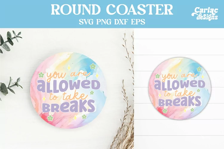 Coaster Sublimation, Motivational Round Coaster