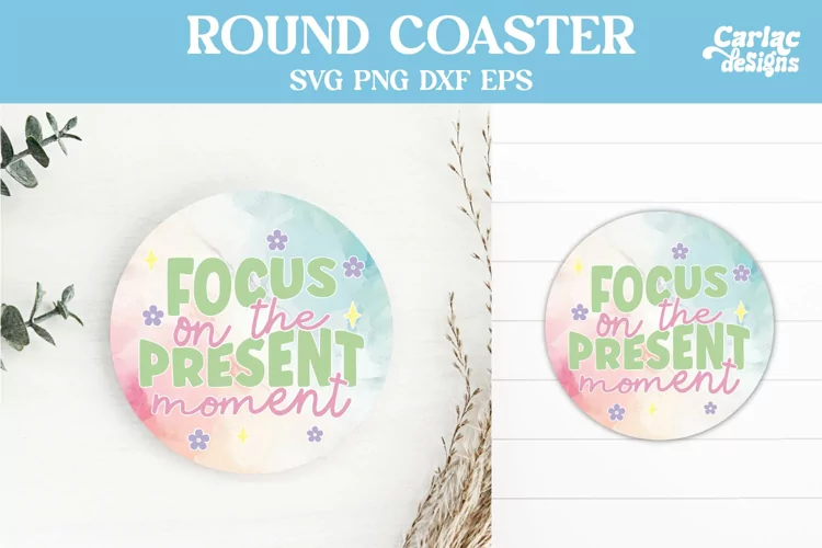 Coaster Sublimation, Motivational Round Coaster