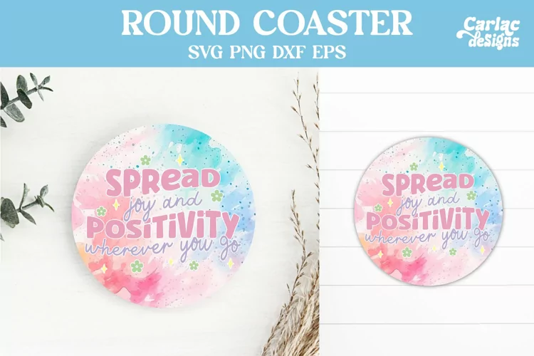 Coaster Sublimation, Motivational Round Coaster