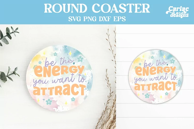 Coaster Sublimation, Motivational Round Coaster